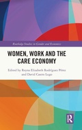 Cover: Women, Work and the Care Economy - Routledge