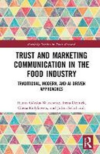Abbildung von: Trust and Marketing Communication in the Food Industry - Routledge
