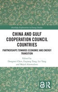 Cover: China and Gulf Cooperation Council Countries - Routledge