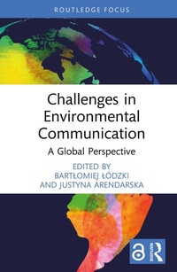 Enlarge image Cover: Challenges in Environmental Communication - Routledge