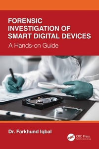 Enlarge image Cover: Forensic Investigation of Smart Digital Devices - CRC Press