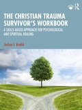 Cover: The Christian Trauma Survivor's Workbook - Routledge