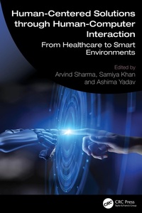 Enlarge image Cover: Human-Centered Solutions through Human-Computer Interaction - CRC Press