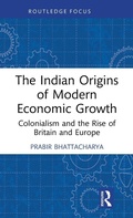 Cover: The Indian Origins of Modern Economic Growth - Routledge