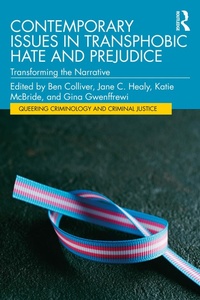 Enlarge image Cover: Contemporary Issues in Transphobic Hate and Prejudice - Routledge