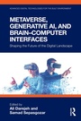 Cover: Metaverse, Generative AI, and Brain-Computer Interfaces - Routledge