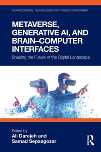 Enlarge image Cover: Metaverse, Generative AI, and Brain-Computer Interfaces - Routledge