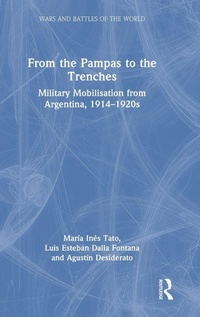 Enlarge image Cover: From the Pampas to the Trenches - Routledge India