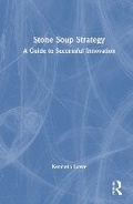 Bild: Stone Soup Strategy - Routledge
