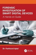 Cover: Forensic Investigation of Smart Digital Devices - CRC Press
