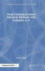 Cover: Deep-Learning-Assisted Statistical Methods with Examples in R - CRC Press