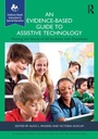 Cover: An Evidence-Based Guide to Assistive Technology - SLACK Incorporated