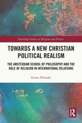 Cover: Towards A New Christian Political Realism - Routledge