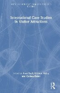 Abbildung von: International Case Studies in Visitor Attractions - Routledge