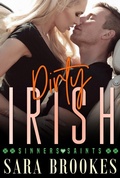 Cover: Dirty Irish (Sinners and Saints, #5) - Sara Brookes