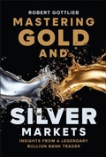 Cover: Mastering Gold and Silver Markets - Wiley