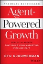 Cover: Agent-Powered Growth - Wiley