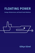 Cover: Floating Power - Duke University Press