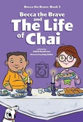 Cover: Becca the Brave and the Life of Chai (Becca the Brave, Book #3) - Reycraft Books