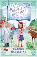 Cover: Mim and the Frazzled Fruit Farmer (The Travelling Bookshop, #7): The final book in the award-winning children's fiction series for budding book lovers, from the author of WE ARE WOLVES - ABC Books
