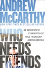 Cover: Who Needs Friends - Grand Central Publishing
