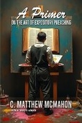 Cover: A Primer on the Art of Expository Preaching - Puritan Publications