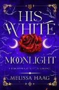 Cover: His White Moonlight - Shattered Glass Publishing