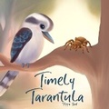 Cover: Timely Tarantula - P R Bird
