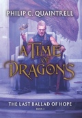 Cover: The Last Ballad of Hope (A Time of Dragons - Quaintrell Publishings