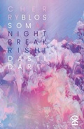 Cover: Cherry Blossom at Nightbreak - Nine Arches Press