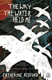 Enlarge image Cover: The Way the Water Held Me - The Emma Press