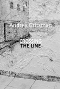 Cover: Crossing the Line - Cervena Barva Press