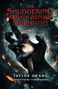 Cover: The Shuddering Breath Before Oblivion - Crystal Lake Publishing
