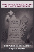 Cover: Why many Evangelicals are not Protestant - House Walker Publishing