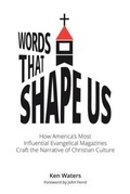 Cover: Words that Shape Us - Faithcomm, Inc.