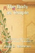 Cover: The Body as Temple - Esther's Press