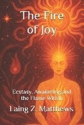 Cover: The Fire of Joy - Esther's Press