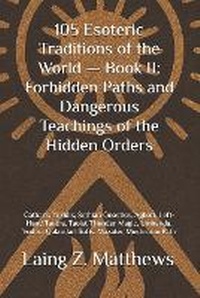 Enlarge image Cover: 105 Esoteric Traditions of the World - Book II - Esther's Press