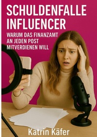 Abbildung von: Schuldenfalle Influencer - epubli