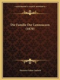 Cover: Die Familie Der Lennoaceen (1870) - Kessinger Publishing