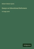 Cover: Essays on Educational Reformers - Antigonos Verlag