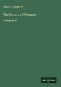 Cover: The History of Pedagogy - Antigonos Verlag