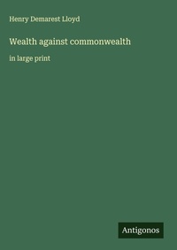 Enlarge image Cover: Wealth against commonwealth - Antigonos Verlag