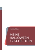 Cover: Meine Halloween - Geschichten - BoD - Books on Demand