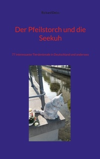 Abbildung von: Der Pfeilstorch und die Seekuh - BoD - Books on Demand