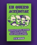 Cover: Eu quero acreditar - Autonomia Liter&aacute;ria