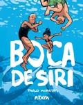 Cover: Boca de siri - Uma com&eacute;dia com realismo m&aacute;gico do autor premiado de "Bom dia, Socorro" - Editora Pitaya