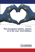 Cover: The European Union, what's in it for me? 2nd Edition - LAP Lambert Academic Publishing