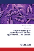 Cover: Bioprospecting of Actinomycetes and its approaches. 2nd Edition - LAP Lambert Academic Publishing