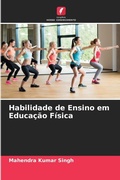 Cover: Habilidade de Ensino em Educacao Fisica - Edicoes Nosso Conhecimento
